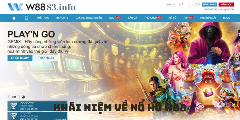 Khái Niệm Về Sảnh Nổ Hũ W88
